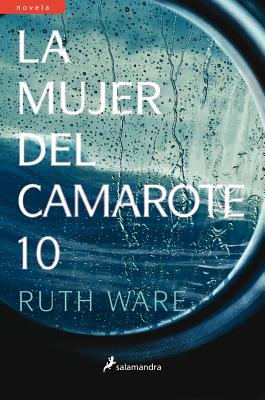 La Mujer del Camarote 10 - Ware, Ruth, and Rovira Ortega, Gemma
