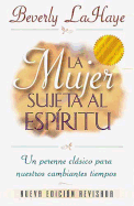 La Mujer Sujeta Al Espritu