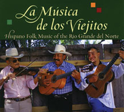 La Musica de Los Viejitos: Hispano Folk Music of the Rio Grande del Norte - Loeffler, Jack, and Loeffler, Katherine, and Lamadrid, Enrique R