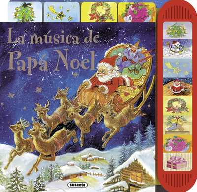 La Musica de Papa Noel - Susaeta Publishing Inc