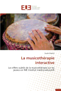 La Musicoth?rapie Interactive