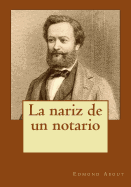 La nariz de un notario