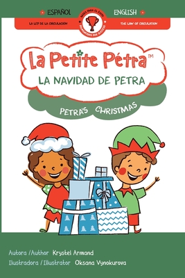 La Navidad de Petra Petra's Christmas: Petra's Christmas - Armand, Krystel, and Vynokurova, Oksana (Illustrator)