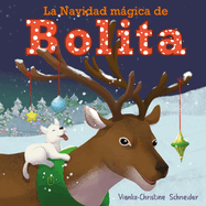 La Navidad Mgica de Bolita