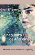 La Nebulozo de Andromedo: Sciencfikcia Romano