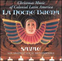 La Noche Buena: Christmas Music of Colonial Latin America - Various Artists