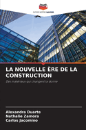 La Nouvelle ?re de la Construction