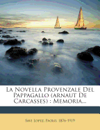 La Novella Provenzale del Pappagallo (Arnaut de Carcasses): Memoria...