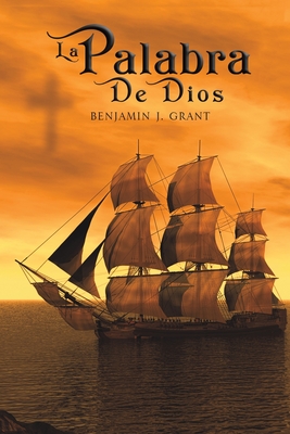 La Palabra De Dios - Grant, Benjamin J.