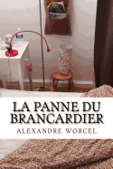 La Panne Du Brancardier