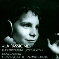 La Passione - Ensemble Cordia; Erich Hbarth (violin); Stefano Veggetti (cello); Erich Hbarth (conductor)