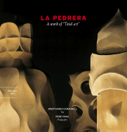 La Pedrera: A Work of Total Art