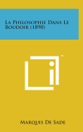 La Philosophie Dans Le Boudoir (1890)