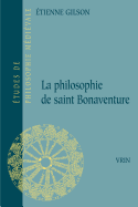 La Philosophie de Saint Bonaventure