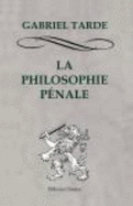 La Philosophie P?nale (French Edition)