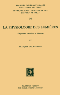 La Physiologie Des Lumieres: Empirisme, Modeles Et Theories