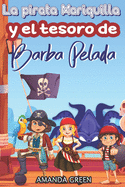 La pirata Mariquilla y el tesoro de Barba Pelada