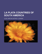 La Plata Countries of South America