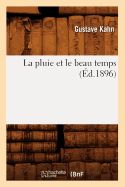 La Pluie Et Le Beau Temps (?d.1896)