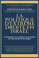 La politique d'extr?me droite en Isra?l: Comment le conflit fa?onne le discours politique