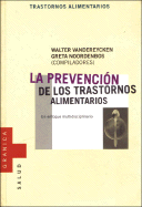 La Prevencion de los Transtornos Alimentarios: Un Enfoque Multidisciplinario