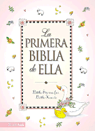 La Primera Biblia de Ella - Carlson, Melody, and Tenud, Tish (Illustrator)