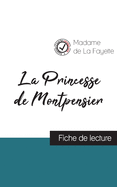 La Princesse de Montpensier de Madame de La Fayette (fiche de lecture et analyse compl?te de l'oeuvre)