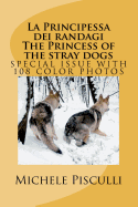 La Principessa Dei Randagi the Princess of the Stray Dogs