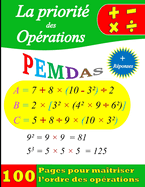 La priorit? des op?rations (PEMDAS): Des exercices corrig?s pour ma?triser l'ordre des op?rations