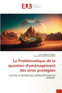 La Problmatique de la question d'amnagement des aires protges