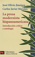 La Prosa Modernista Hispanoamericana: Introduccion Critica y Antologia
