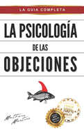 La psicologa de las objeciones