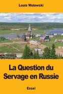 La Question Du Servage En Russie