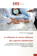 La r?f?rence et contre-r?f?rence des urgences obst?tricales