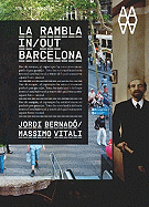 La Rambla: In/Out Barcelona - Bernado, Jordi (Photographer), and Kenzari, Bechir (Editor), and Vitali, Massimo (Photographer)