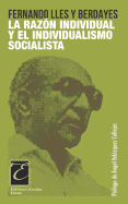 La Raz?n Individual Y El Individualismo Socialista