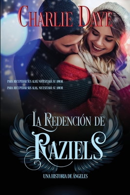La redenci?n de Raziels - Martinez, Mariana (Translated by), and Prevost, Laura (Illustrator), and Daye, Charlie