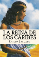 La Reina de los Caribes (Spanish Edition)
