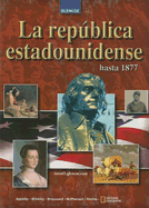 La Republica Estadounidense Hasta 1877