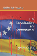 La Revolucin en Venezuela: Socialismo del Siglo XXI