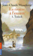 La Riviere a L'Envers 1/Tomek