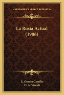 La Rusia Actual (1906)