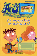 La Senorita Lulu No Sabe Ni La U!