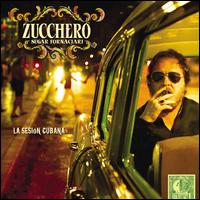 La  Sesin Cubana - Zucchero