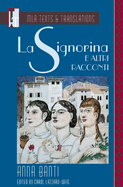 La Signorina E Altri Racconti: An MLA Text Edition