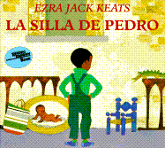 La Silla de Pedro - Keats, Ezra Jack, and Fiol, Maria (Translated by)