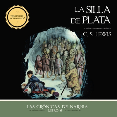 La Silla de Plata - Lewis, C S