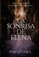 La sonrisa de Elena- Edicin ilustrada color