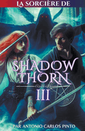 La sorcire de Shadowthorn 3