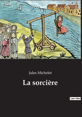 La sorcire - Michelet, Jules